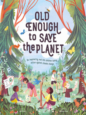 cover image of Old Enough to Save the Planet